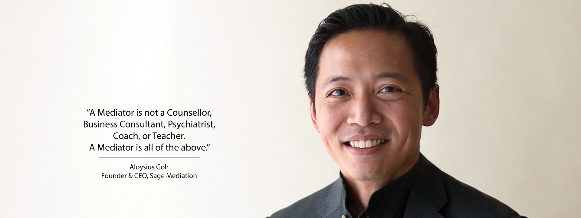 Who is a Mediator? Aloysius Goh of Sage Mediation explains